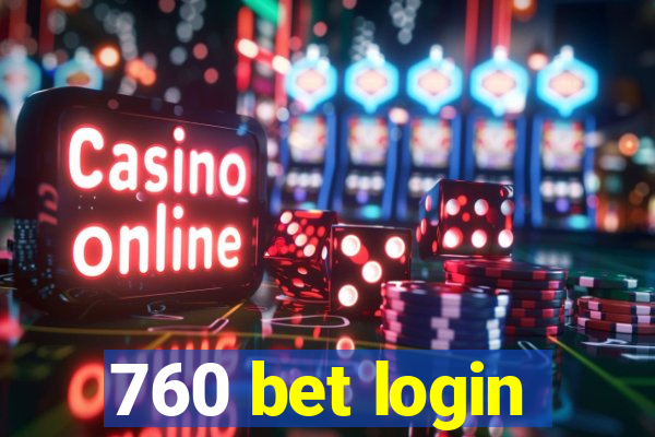 760 bet login